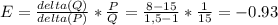 E = \frac{delta(Q)}{delta(P)}*\frac{P}{Q}= \frac{8-15}{1,5-1}*\frac{1}{15}=-0.93