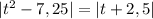 |t^{2} - 7,25| = |t + 2,5|