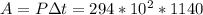 A=P \Delta t =294*10^2*1140