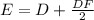 E=D+\frac{DF}{2}