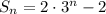 S_n=2\cdot3^n-2