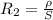 R_2=\frac{\rho}{S}