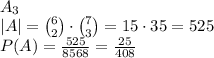 \\A_3\\ |A|={6 \choose 2}\cdot {7\choose 3}=15\cdot35=525\\ P(A)=\frac{525}{8568}=\frac{25}{408}