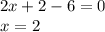 2x+2-6=0\\
x=2