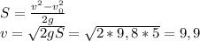S=\frac{v^{2}-v_{0}^{2}}{2g}\\
v=\sqrt{2gS}=\sqrt{2*9,8*5}=9,9