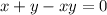 x+y-xy=0\\
