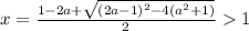 x=\frac{1-2a+\sqrt{(2a-1)^2-4(a^2+1)}}{2}1\\
