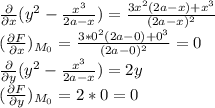 \frac{\partial }{\partial x}(y^2-\frac{x^3}{2a-x})= \frac{3x^2(2a-x)+x^3}{(2a-x)^2} \\ 
(\frac{\partial F }{\partial x})_{M_0} = \frac{3*0^2(2a-0)+0^3}{(2a-0)^2}=0 
\\ \frac{\partial }{\partial y}(y^2-\frac{x^3}{2a-x})= 2y \\
 (\frac{\partial F }{\partial y})_{M_0} = 2*0=0