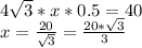 4\sqrt{3}*x*0.5=40\\
x=\frac{20}{\sqrt{3}}=\frac{20*\sqrt{3}}{3}\\