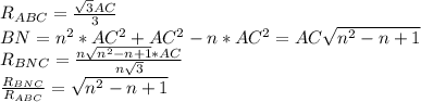 R_{ABC} =\frac{\sqrt{3}AC}{3}\\
BN=n^2*AC^2+AC^2-n*AC^2 = AC\sqrt{n^2-n+1}\\
R_{BNC} = \frac{n\sqrt{n^2-n+1}*AC}{n\sqrt{3}}\\
 \frac{R_{BNC}}{R_{ABC}} = \sqrt{n^2-n+1}