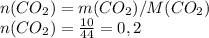 n(CO_2) = m(CO_2) / M(CO_2) \\
n(CO_2) = \frac{10}{44} = 0,2