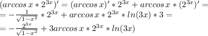 (arccos\,x*2^{3x})'=(arccos\,x)'*2^{3x}+arccos\,x*(2^{3x})'= \\ =- \frac{1}{ \sqrt{1-x^2} } *2^{3x}+arccos\,x*2^{3x}*ln(3x)*3= \\ 
=- \frac{2^{3x}}{ \sqrt{1-x^2} } +3arccos\,x*2^{3x}*ln(3x)