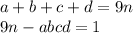 a+b+c+d=9n\\
9n-abcd=1