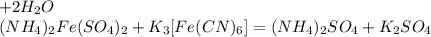 +2H_2O \\ (NH_4)_2Fe(SO_4)_2 + K_3[Fe(CN)_6] = (NH_4)_2SO_4 + K_2SO_4