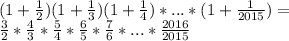 (1+\frac{1}{2})(1+\frac{1}{3})(1+\frac{1}{4})*...*(1+\frac{1}{2015}) = \\
 \frac{3}{2}*\frac{4}{3}*\frac{5}{4} * \frac{6}{5} * \frac{7}{6}*...*\frac{2016}{2015}
