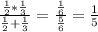 \frac{ \frac{1}{2}* \frac{1}{3} }{\frac{1}{2} + \frac{1}{3}} = \frac{ \frac{1}{6} }{ \frac{5}{6} } 
 = \frac{1}{5}
