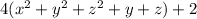4(x^2+y^2+z^2+y+z)+2
