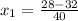 x_{1} = \frac{28-32}{40}