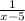 \frac{1}{x-5}