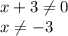 x + 3 \neq 0 \\
x \neq -3