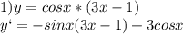 1)y=cosx*(3x-1) \\ 
y`=-sinx(3x-1)+3cosx