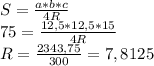 S= \frac{a*b*c}{4R} \\ 75= \frac{12,5*12,5*15}{4R} \\ R= \frac{2343,75}{300} =7,8125