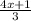 \frac{4x+1}{3}