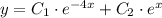 y=C_1\cdot e^{ -4x}+C_2\cdot e^{ x}
