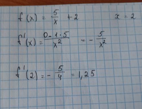 Найдите значение производной функцииy=f (x) в точке x=2 f (x)=5/x+2