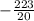 -\frac{223}{20}