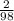 \frac{2}{98}