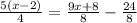 \frac{5(x-2)}{4}=\frac{9x+8}{8} -\frac{24}{8}