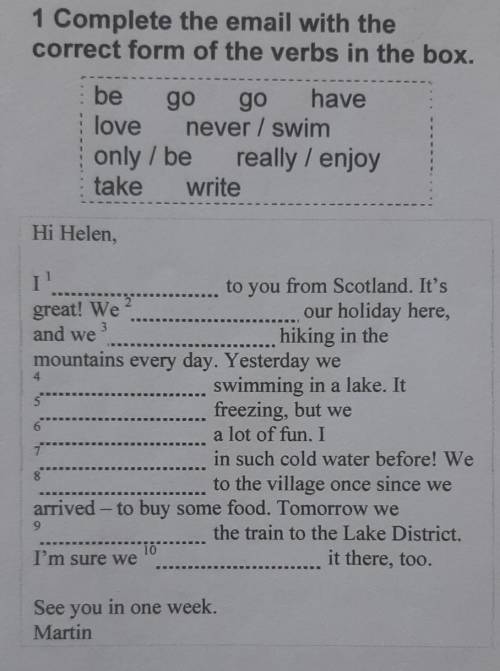 Complete the email with the correct form of the verbs in the box.