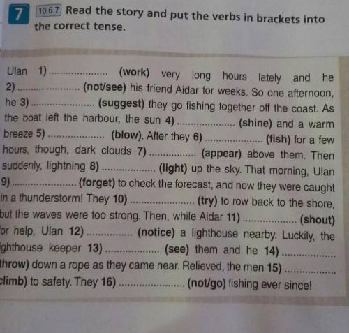 Read the story and put the verbs in brackets into the correct tense 