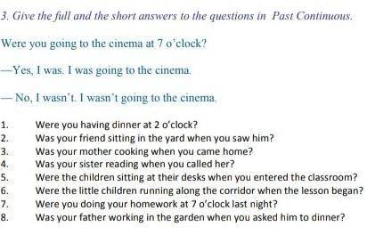 Give the full and the short answers to the questions in Past Continuous.