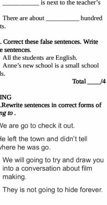 Correct these false sentences .Write the true sentences. 3.all