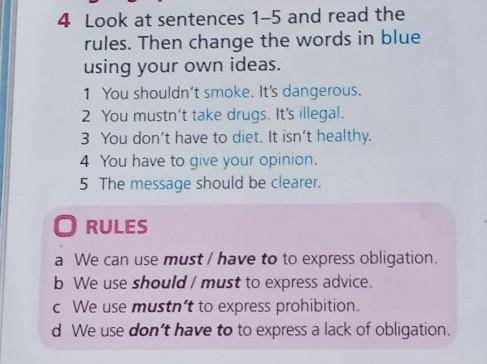 Look at sentences 1-5 read the words the rules. Then change the world in blue using your own ideas