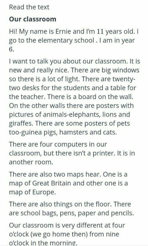 Кім жауабын біледі?Ernie's classroom is dark.FalseTrueDS