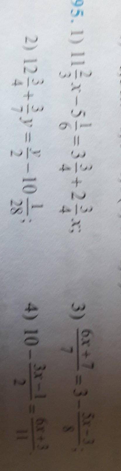 3) 1) 11ļx-5=3&+2x2) 12 + 2y = -1076x+7 = 3-58-34) 10-3x-1 - 6x +3211