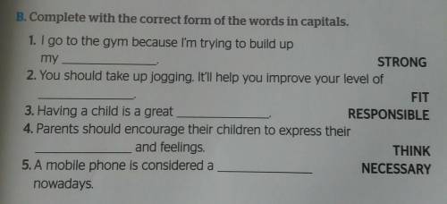Complete with the correct form of the world in capitals.