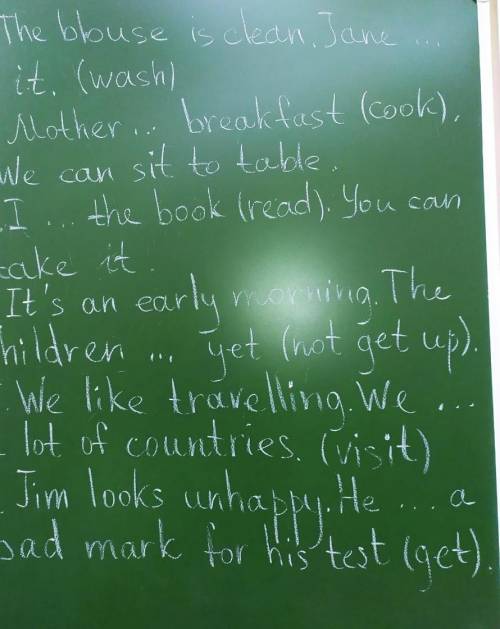 (закончить предложения, используя глаголы в скобках в Present Perfect).