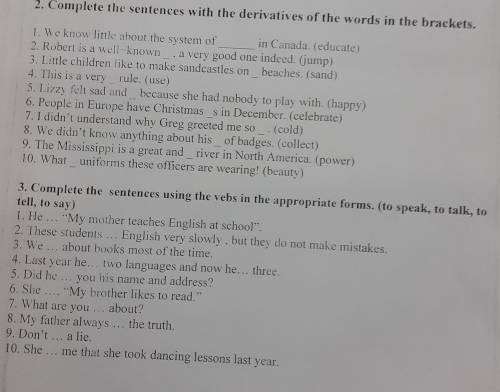 Complete The sentences with the derivatives of the words in the brackets.