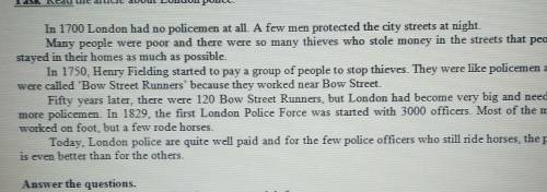 Answer the questions. 1. Why did a few men protect London streets at night? соч очень нужно