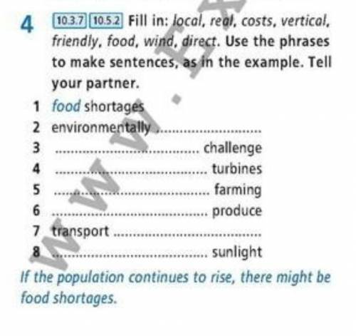 Fill. Use the phrases to make sentences, as in the example
