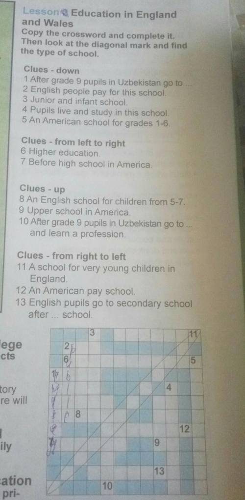 Copy the crossword and complete it. then look at the diagonal mark and find the type of school