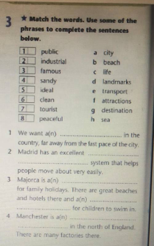 Match the words. Use some of the phrases to complete the sentences below. 