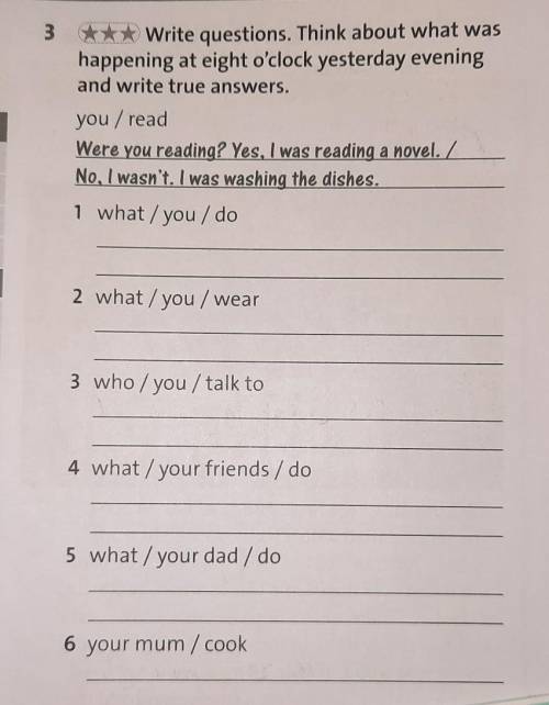 Write questions.Think about what was happening at eight o'clock yesterday e