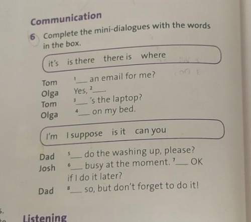 Complete the mini-dialogues with the words in the box​