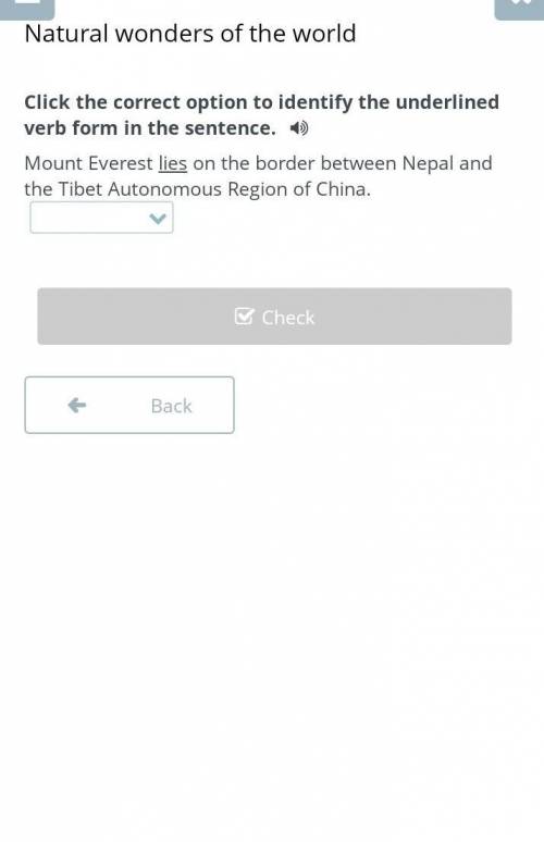 Natural wonders of the world Click the correct option to identify the underlined verb form in the se