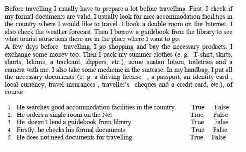 Reading Task 1. Rend the text and circle the sentences True or False.Going on holidays. 